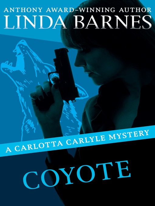 Title details for Coyote by Linda Barnes - Available